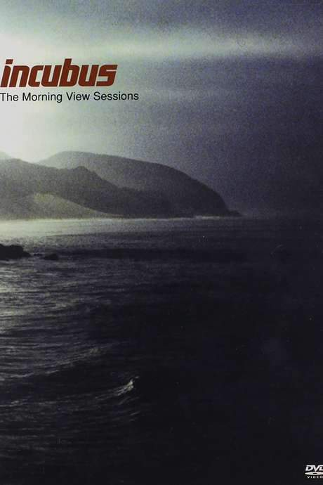 Incubus: The Morning View Sessions (2002) movie poster