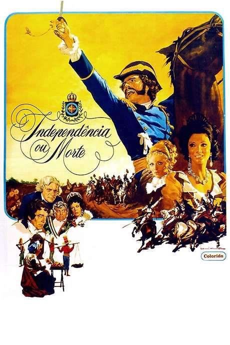 Independência ou Morte (1972) movie poster