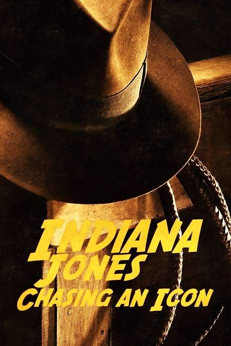Indiana Jones: Chasing an Icon (2023) movie poster