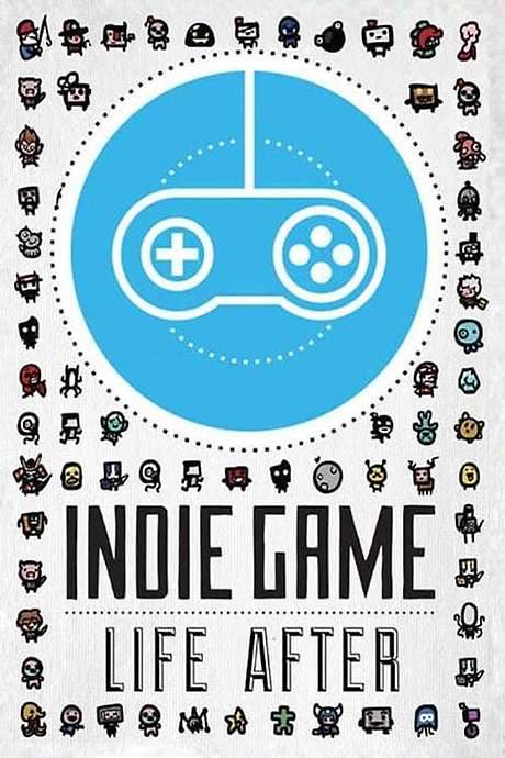 Indie Game: Life After (2014) movie poster