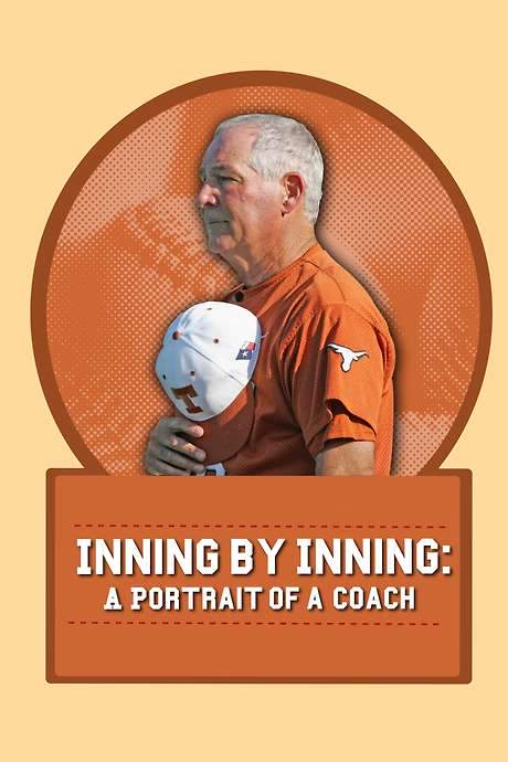 Inning by Inning: A Portrait of a Coach (2008) movie poster
