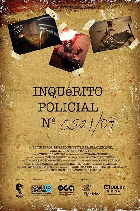 Inquérito Policial nº 0521/09 (2011) movie poster