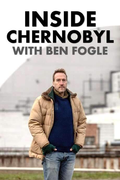 Inside Chernobyl with Ben Fogle (2021) movie poster