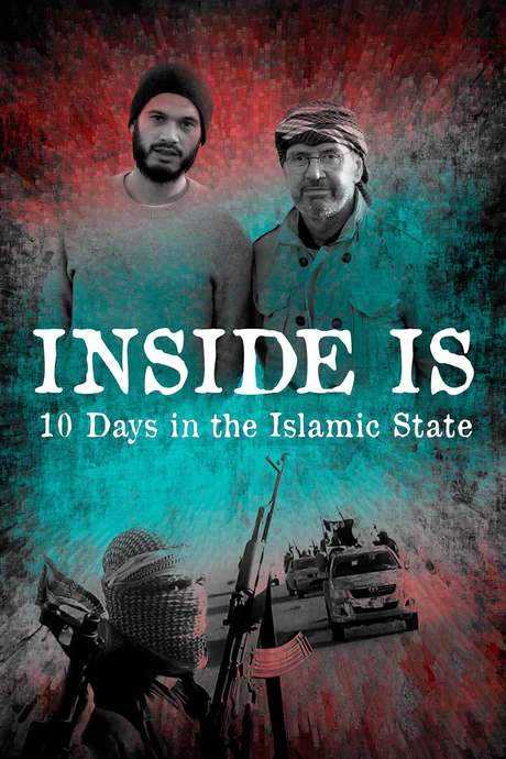 Inside IS: 10 Days in the Islamic State (2016) movie poster