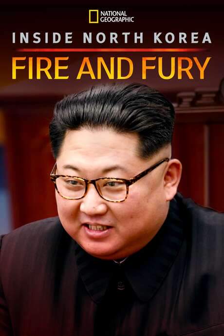 Inside North Korea: Fire and Fury (2019) movie poster