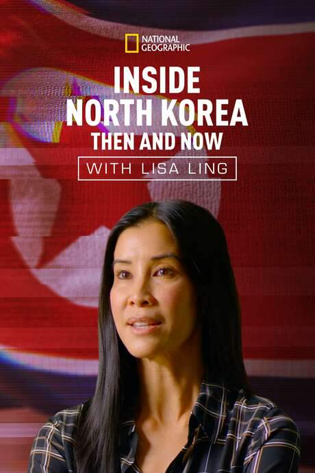 Inside North Korea: Then and Now with Lisa Ling (2017) movie poster