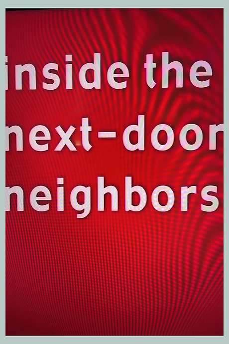 Inside the Next-Door Neighbors (2002) movie poster
