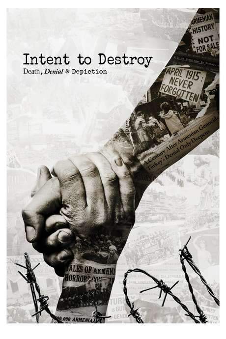 Intent to Destroy: Death, Denial & Depiction (2017) movie poster