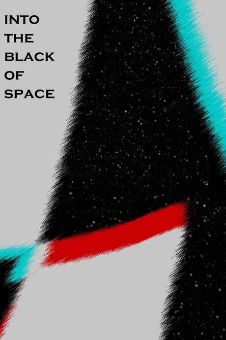 Into The Black Of Space (2021) movie poster