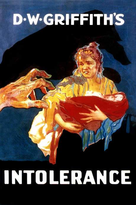 Intolerance: Love’s Struggle Throughout the Ages (1916) movie poster