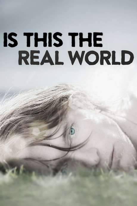 Is This the Real World (2015) movie poster
