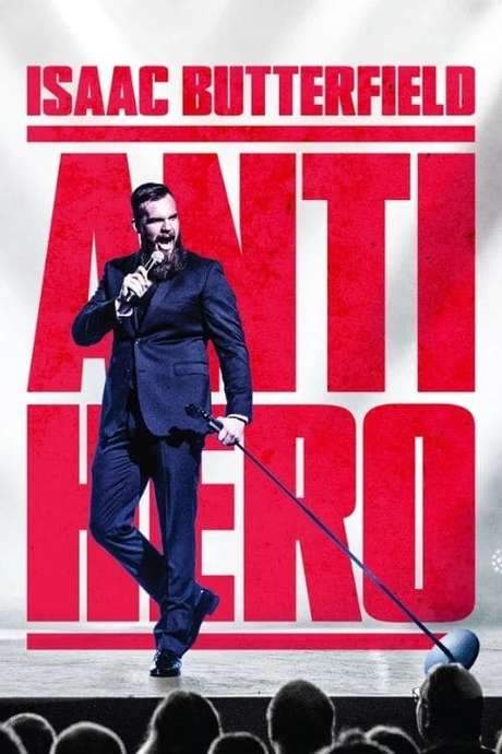 Isaac Butterfield: Anti Hero (2020) movie poster