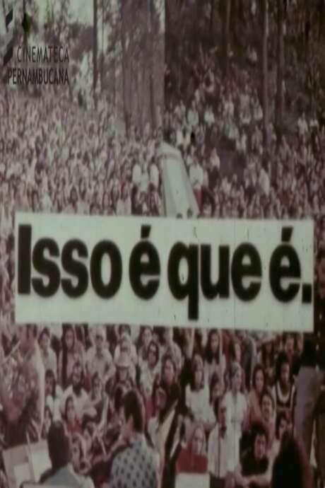 Isso é Que é (1974) movie poster