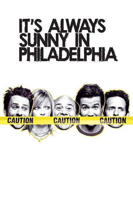 It’s Always Sunny In Philadelphia: Sunny Side Up (2007) movie poster