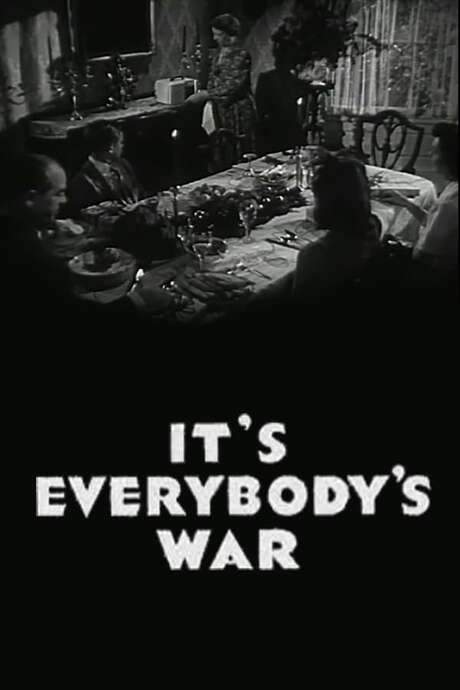 It’s Everybody’s War (1942) movie poster