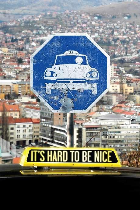 It’s Hard to Be Nice (2007) movie poster