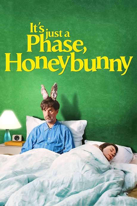 It’s Just a Phase, Honeybunny (2021) movie poster