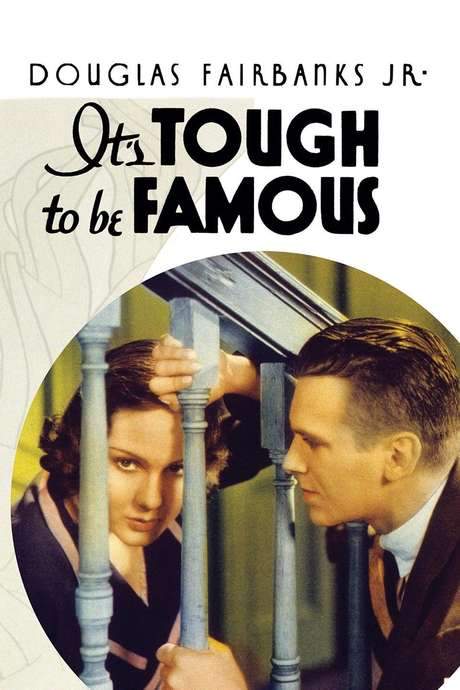 It’s Tough to Be Famous (1932) movie poster