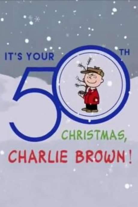 It’s Your 50th Christmas Charlie Brown (2015) movie poster