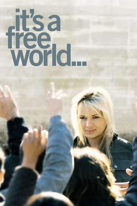 It’s a Free World… (2007) movie poster