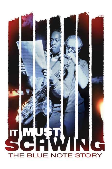 It Must Schwing: The Blue Note Story (2018) movie poster