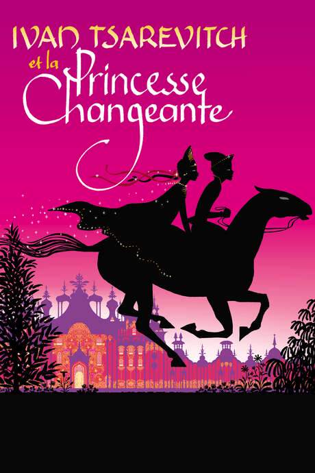 Ivan Tsarevitch and the Changing Princess (2016) movie poster