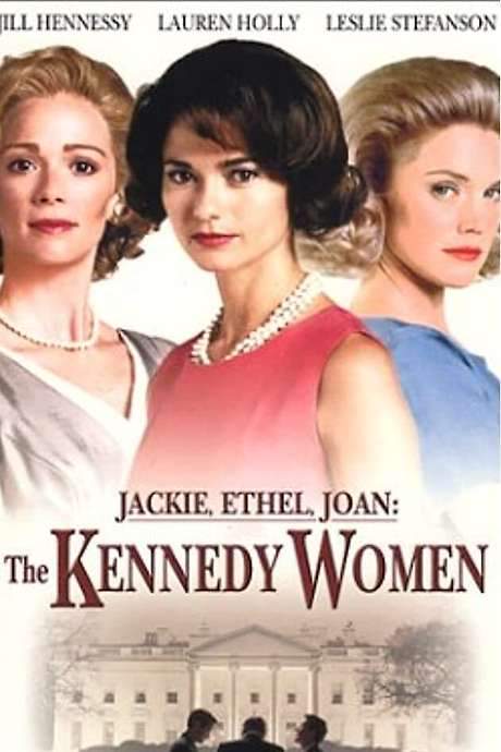Jackie, Ethel, Joan: Women of Camelot (2001) movie poster