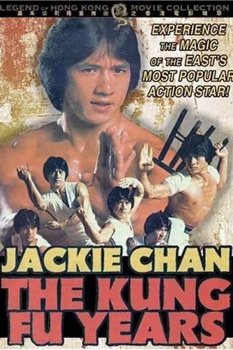 Jackie Chan - The Kung Fu Years (2000) movie poster