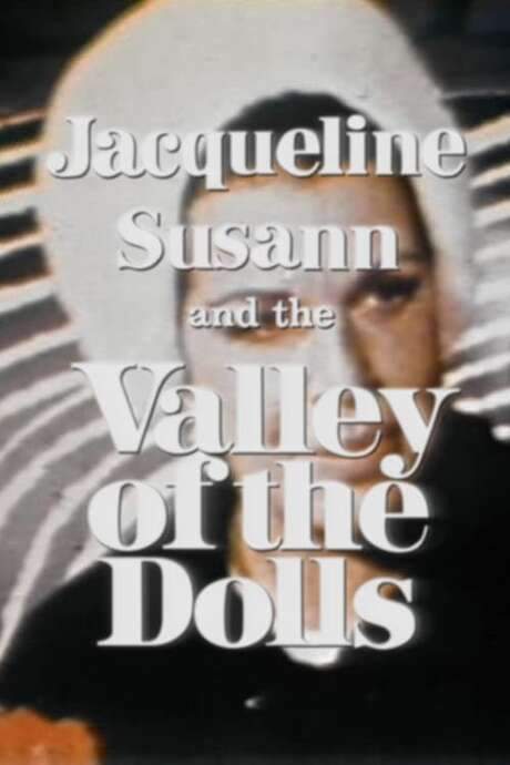 Jacqueline Susann and the Valley of the Dolls (1967) movie poster