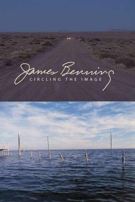 James Benning: Circling the Image (2003) movie poster