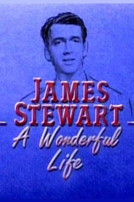 James Stewart: A Wonderful Life (1987) movie poster
