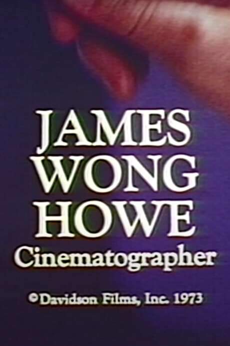 James Wong Howe: Cinematographer (1973) movie poster