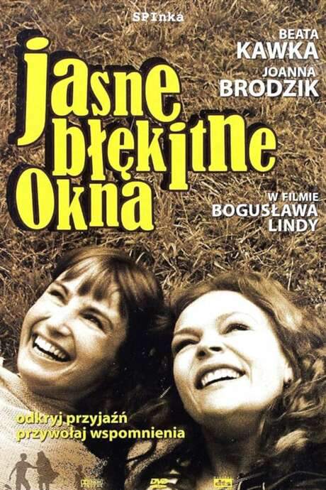 Jasne błękitne okna (2007) movie poster
