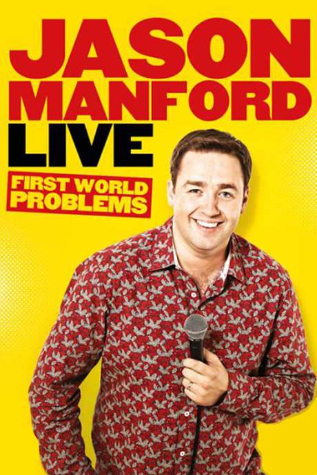 Jason Manford: First World Problems (2014) movie poster