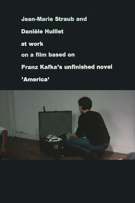 Jean-Marie Straub and Danièle Huillet at Work on a Film Based on Franz Kafka’s Amerika (1983) movie poster