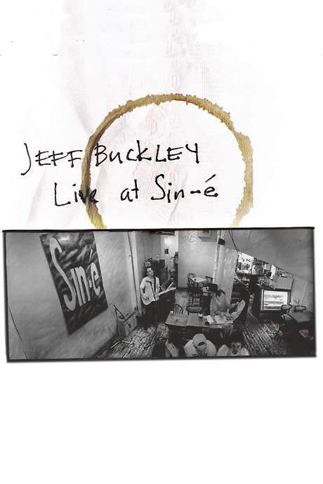 Jeff Buckley: Live At Sin-é (2003) movie poster