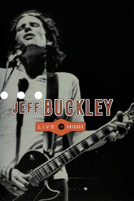 Jeff Buckley: Live in Chicago (2000) movie poster