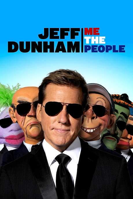 Jeff Dunham: Me the People (2022) movie poster