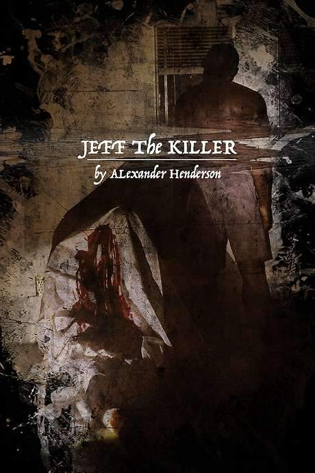 Jeff the Killer (2019) movie poster