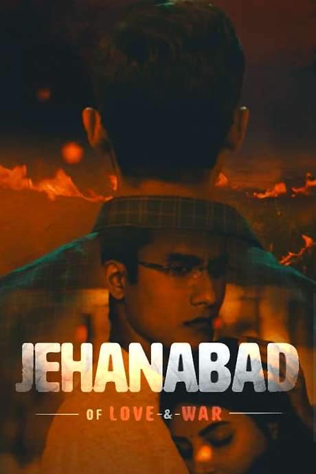 Jehanabad Of Love & War (2023) movie poster