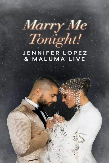 Jennifer Lopez & Maluma Live: Marry Me Tonight! (2022) movie poster