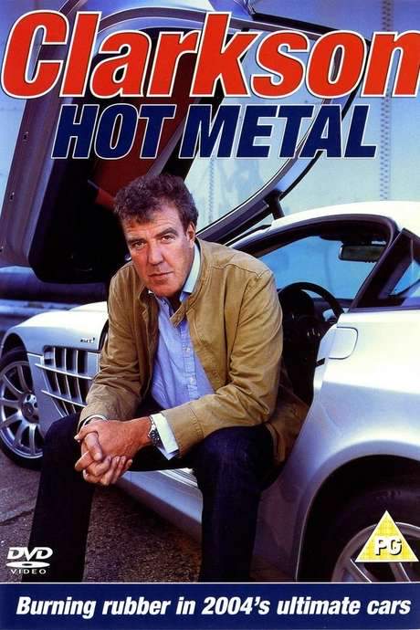 Jeremy Clarkson - Hot Metal (2004) movie poster