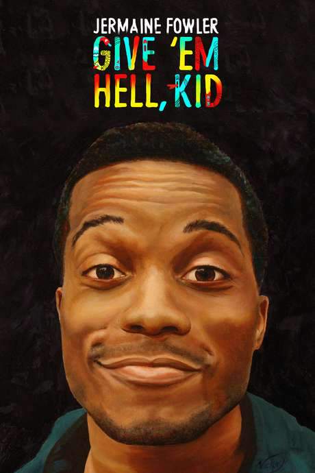 Jermaine Fowler: Give ’Em Hell, Kid (2015) movie poster