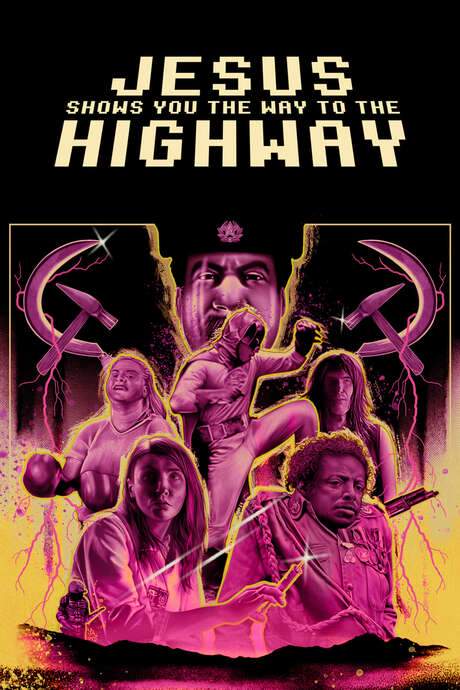 Jesus Shows You the Way to the Highway (2019) movie poster