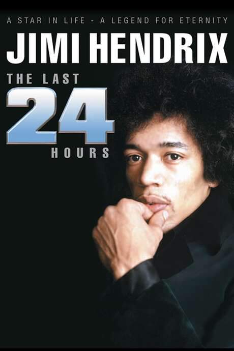 Jimi Hendrix: The Last 24 Hours (2004) movie poster