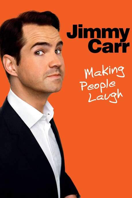 Jimmy Carr: Making People Laugh (2010) movie poster