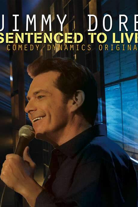 Jimmy Dore: Sentenced To Live (2015) movie poster