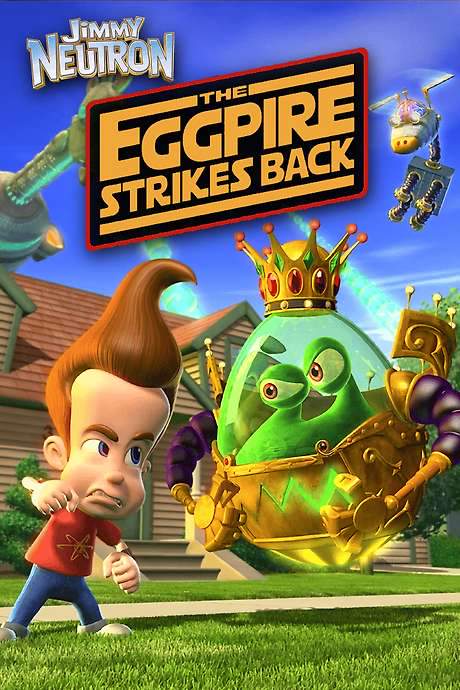 Jimmy Neutron: The Eggpire Strikes Back (2003) movie poster