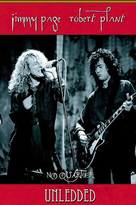 Jimmy Page & Robert Plant: No Quarter - Unledded (2004) movie poster