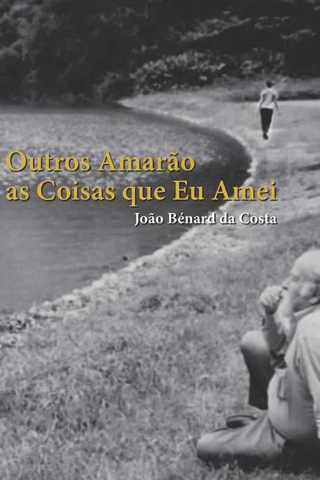 João Bénard da Costa: Others Will Love the Things I Have Loved (2014) movie poster